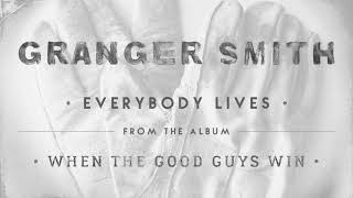 Granger Smith - Everybody Lives (Official Audio) chords