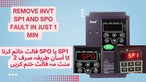 Invt SP1 and SPO fault Remove In just 1 minute/ SP1 or SPO Fault khatam Karnay ka asan tareeka
