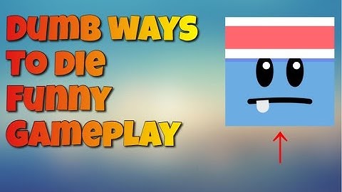 Dumb Ways To Die 2 - The Dumbgeon