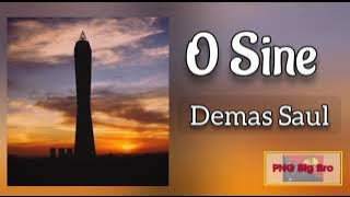 Demas Saul - O Sine (PNG Oldies Local Music)