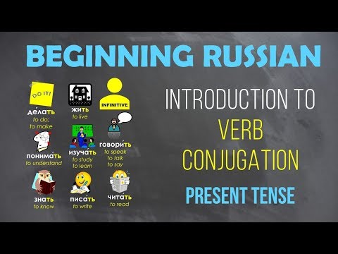 Beginning Russian: Introduction to Verb Conjugation