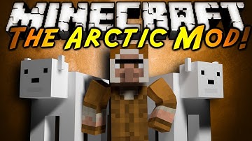 Minecraft Mod Showcase : ARCTIC!