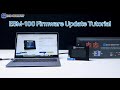 How to upgrade the firmware of ESM 100