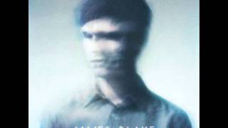 James Blake - I Never Learnt To Share