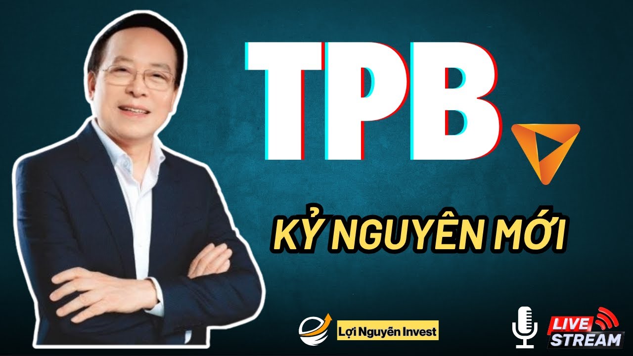 KỶ NGUYÊN MỚI TPB  VNINDEX 1500 ?