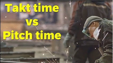 Difference between takt time and pitch time