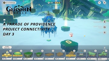 Project Connectivity Day 3 - Genshin Impact v3.6