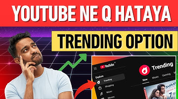YouTube Trending option Not Showing | Youtube Ne Kyu hataya Trending option