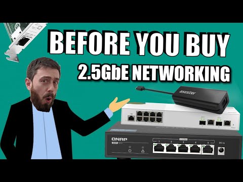 2.5Gbe Network Hardware - Before You Buy