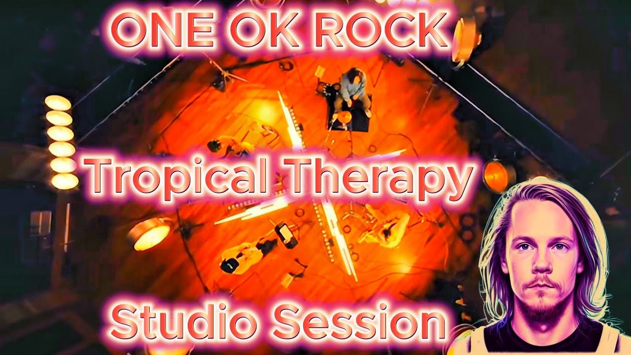 AMAZING RENDITION!!! ONE OK ROCK - Tropical Therapy / Studio Jam ...
