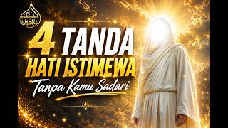 TERNYATA‼️4 CIRI HATI SUDAH DIKENAL LANGIT: Tapi Tidak Pernah Disadari Manusia