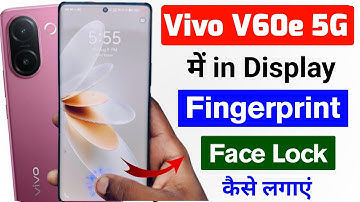 vivo v60e 5g me screen lock kaise lagaye | how to set fingerprint lock in vivo v60e 5g | vivo v60e 