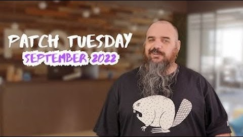 Patch Tuesday September 2022