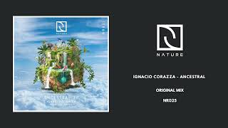 Ignacio Corazza - Ancestral (Original Mix)