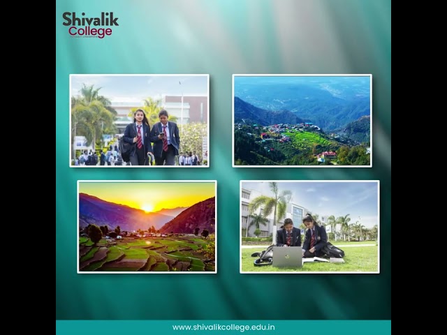 Shivalik College, learning in the laps of Uttrakhand