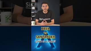 Bbva Vs Santander cul Es El Mejor Banco