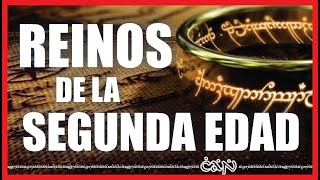 👑 SEGUNDA EDAD de la Tierra Media: los grandes REINOS | #Tolkien para principiantes