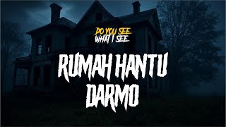 RUMAH HANTU DARMO !!! By Andri Azhari