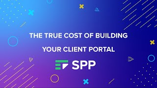 The True Cost of Building Your Client Portal