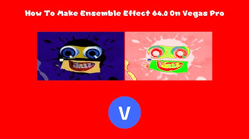 How To Make Ensemble Effect 64.0 On Vegas Pro (NEW EFFECT)