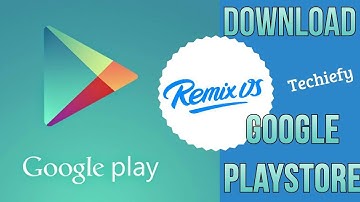 How To Install Play Store In Remix OS | Easiest Method