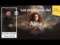 Los problemas del alma. El poder del Om. Parte 12/18