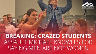 BREAKING: Crazed students assault Michael Knowles for saying men are not women