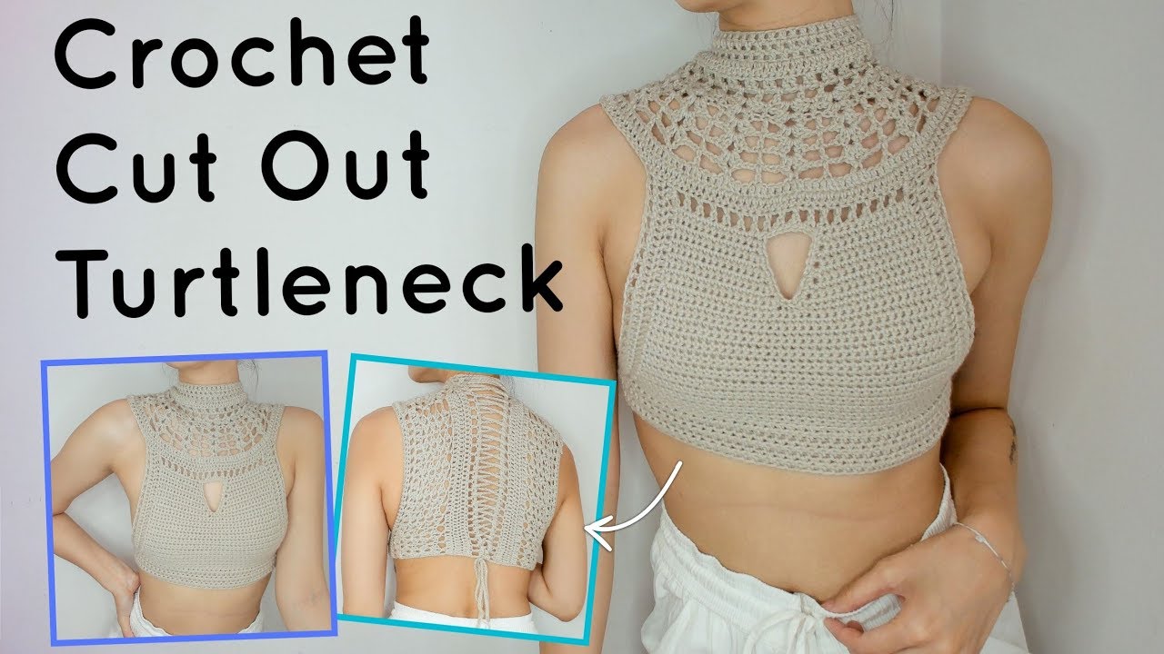 Crochet Cut Out Turtleneck | Tutorial DIY
