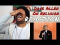 Dave Allen on Religion REACTION - DaVinci REACTS