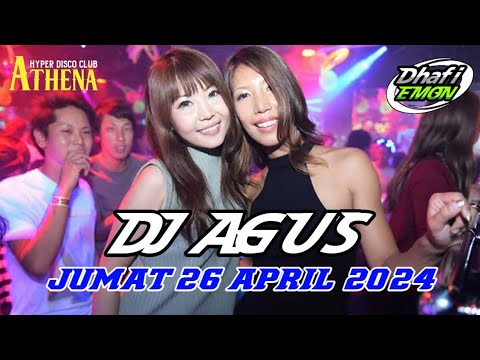 DJ AGUS TERBARU JUMAT 26 APRIL 2024 FULL BASS  ATHENA BANJARMASIN