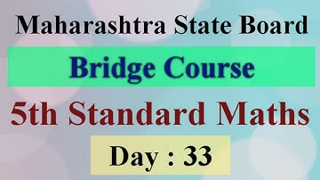 Day 33 | bridge course 5th class maths for semi English | Setu abhyaskram iyatta pachvi ganit
