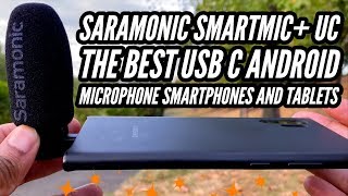 The Best USB C Android Microphone | Saramonic Smartmic+ UC For Android Smartphones and Tablets screenshot 1