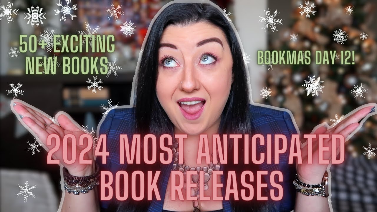 50 ANTICIPATED 2024 BOOK RELEASES 🎄📚 // Bookmas Day 12 I want them all