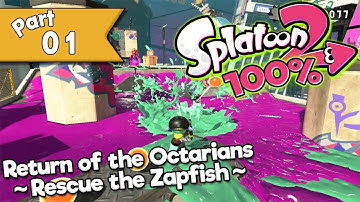 Splatoon 2 - Single Player 100% walkthrough (w/ commentary) Part 1 - Return of the Octarians!