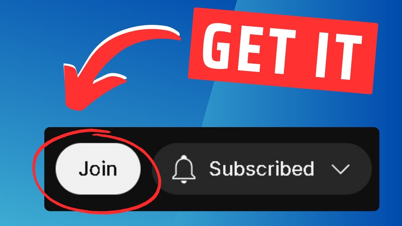 How To Get The "Join" Button On YouTube- Quick Tutorial - YouTube
