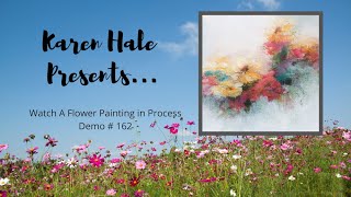 Watch a Flower Painting in Process:Impressionist:Layering:Blending Demo #162