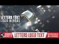 Letters logo text reveal | Intro video Logo Animation | (VIDEO NO: #93)