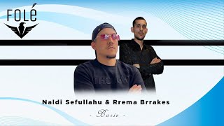 Naldi Sefullahu & Rrema Brrakes - Borie