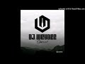 Oubaas X Afro Fever (DJ WeyDee mashup)