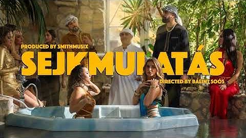 SMiTHMUSiX x Kis Grófo x KKevin - SEJKMULATÁS 1 Órás