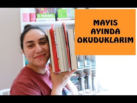 MAYIS AYINDA OKUDUKLARIM 2018