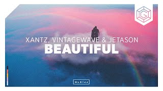 XanTz, Vintagewave & Jetason - Beautiful (Official Lyric Video)