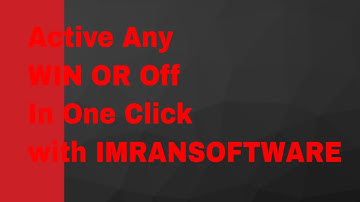 How To  Active Any WIN OR Off  In One Click with IMRANSOFTWARE
