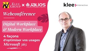 Digital Workplace &amp; Modern Workplace : 4 façons d'optimiser vos usages de Microsoft 365