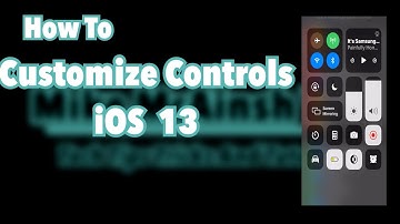 How To Add More Controls To The Control Center iOS 13