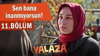 Sen bana inanmıyorsun! - Yalaza 11. Resimi