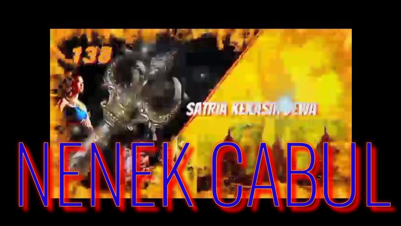 NENEK CABUL - satria kekasih dewa 138
