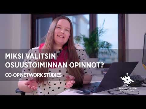 Miksi osuustoiminnan opinnot | Helsingin yliopisto