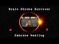 Embrace healing positive mantras for stroke recovery