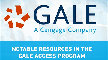Gale Access Program: Notable Resources